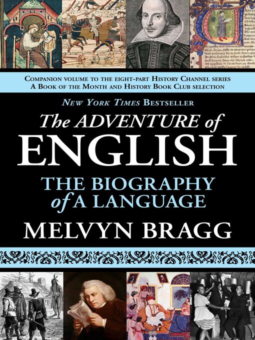 Title details for The Adventure of English by Melvyn Bragg - Wait list